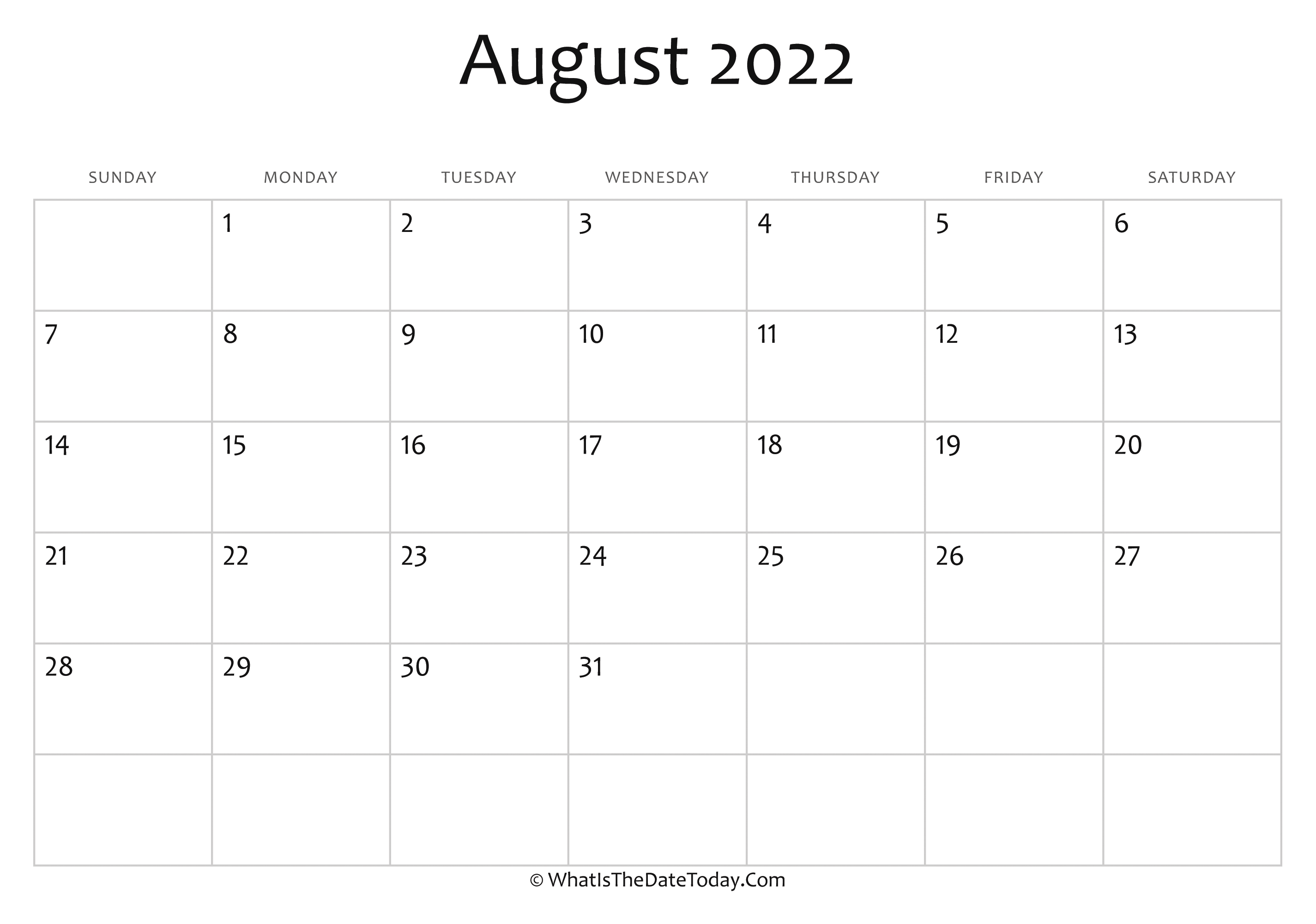 Blank August Calendar 2022 Editable | Whatisthedatetoday.com